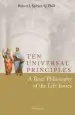 Audiobook Ten Universal Principles: A Brief Philosophy of the Life Issues author Robert J. Spitzer
