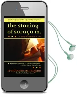 The Stoning of Soraya m.: A Story of Injustice in Iran Audiobook download free by Freidoune Sahebjam