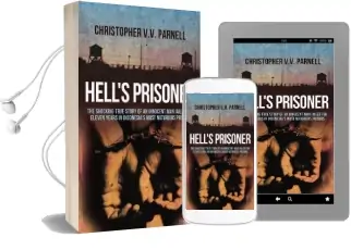 Hell'S Prisoner: The Shocking True Story of an Innocent man Jailed for Eleven Years in Indonesia'S Most Notorious Prisons Audiobook download free by Christopher V.V. Parnell