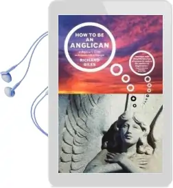 How to be an Anglican: A Beginner'S Guide to Anglican Life and Thought Audiobook download free by Richard Giles