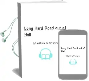 Long Hard Road out of Hell Audiobook download free by Marilyn Manson