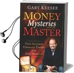Money Mysteries From the Master: Time-Honored Financial Truths From Jesus Himself Audiobook download free by Gary Keesee