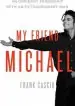 Audiobook My Friend Michael: An Ordinary Friendship With an Extraordinary man author Frank Cascio