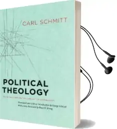 Political Theology: Four Chapters on the Concept of Sovereignty Audiobook download free by Carl Schmitt