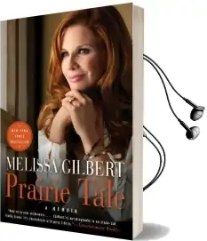 Prairie Tale Audiobook download free by Melissa Gilbert
