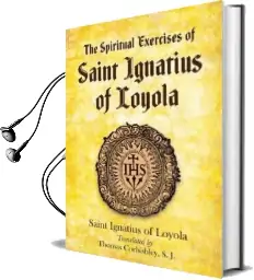 Spiritual Exercises of Saint Ignatius of Loyola Audiobook download free by St.Ignatius Of Loyola
