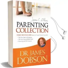 The dr. James Dobson Parenting Collection Audiobook download free by Dr James C Dobson