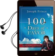 100 Days of Favor: Daily Readings From Unmerited Favor Audiobook download free by Joseph Prince