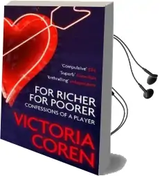 For Richer, for Poorer: A Love Affair With Poker Audiobook download free by Victoria Coren
