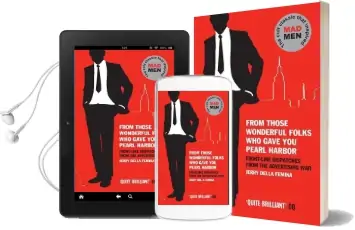 From Those Wonderful Folks who Gave you Pearl Harbor: Front-Line Dispatches From the Advertising war Audiobook download free by Jerry Della Femina