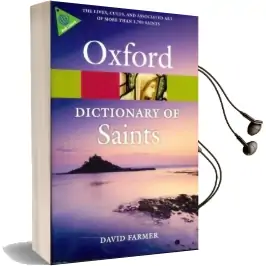 The Oxford Dictionary of Saints, Fifth Edition Revised Audiobook download free by David Farmer