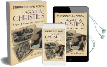 Agatha Christie'S True Crime Inspirations: Stranger Than Fiction Audiobook download free by Mike Holgate