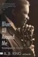 Audiobook Blues all Around me: The Autobiography of b. b. King author B B King