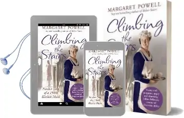 Climbing the Stairs: From Kitchen Maid to Cook; the Heartwarming Memoir of a Life in Service Audiobook download free by Margaret Powell