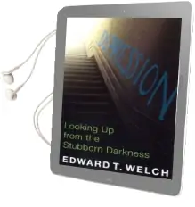 Depression: Looking up From the Stubborn Darkness Audiobook download free by Edward T Welch