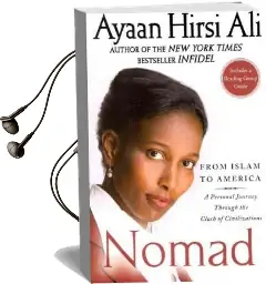 Nomad: From Islam to America: A Personal Journey Through the Clash of Civilizations Audiobook download free by Ayaan Hirsi Ali