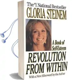 Revolution From Within: A Book of Self-Esteem Audiobook download free by Gloria Steinem