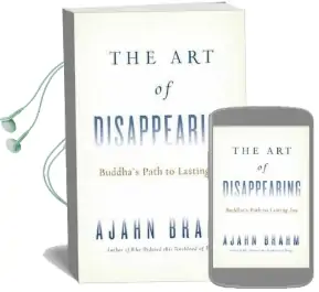 The art of Disappearing: The Buddha'S Path to Lasting joy Audiobook download free by Ajahn Brahm