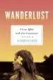 Audiobook Wanderlust: A Love Affair With Five Continents author Elisabeth Eaves