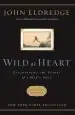Audiobook Wild at Heart Revised and Updated: Discovering the Secret of a Man'S Soul author John Eldredge