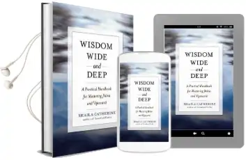 Wisdom Wide and Deep: A Practical Handbook for Mastering Jhna and Vipassan Audiobook download free by Shaila Catherine