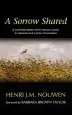 Audiobook A Sorrow Shared: A Combined Edition of the Nouwen Classics in Memoriam and a Letter of Consolation author Henri J M Nouwen
