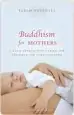 Audiobook Buddhism for Mothers: A Calm Approach to Caring for Yourself and Your Children author Sarah Napthali