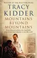 Audiobook Mountains Beyond Mountains: One Doctor'S Quest to Heal the World author Tracy Kidder