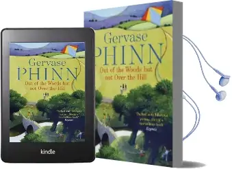 Out of the Woods but not Over the Hill Audiobook download free by Gervase Phinn