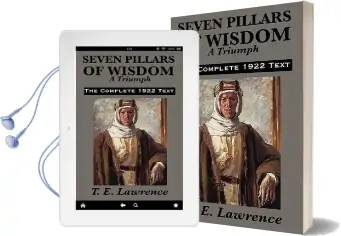 Seven Pillars of Wisdom: A Triumph Audiobook download free by T E Lawrence