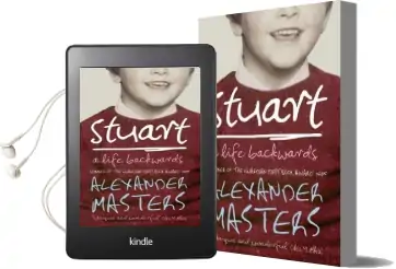 Stuart: A Life Backwards Audiobook download free by Alexander Masters