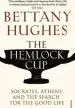 Audiobook The Hemlock cup: Socrates, Athens and the Search for the Good Life author Bettany Hughes