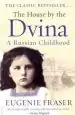 Audiobook The House by the Dvina: A Russian Childhood author Eugenie Fraser