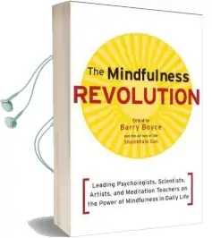 The Mindfulness Revolution Audiobook download free by Barry Boyce