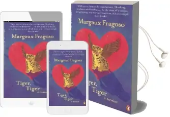 Tiger, Tiger: A Memoir Audiobook download free by Margaux Fragoso