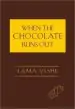 Audiobook When the Chocolate Runs out author Lama Yeshe