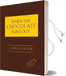When the Chocolate Runs out Audiobook download free by Lama Yeshe