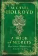 Audiobook A Book of Secrets: Illegitimate Daughters, Absent Fathers author Michael Holroyd