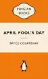 Audiobook April Fool'S Day: Popular Penguins author Bryce Courtenay