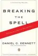 Audiobook Breaking the Spell: Religion as a Natural Phenomenon author Professor Daniel C Dennett