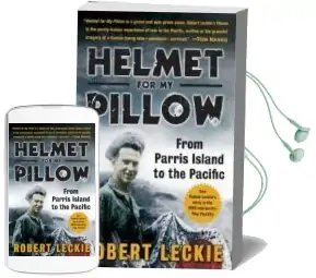 Helmet for my Pillow: From Parris Island to the Pacific Audiobook download free by Robert Leckie