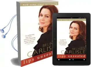 Lips Unsealed: A Memoir Audiobook download free by Belinda Carlisle