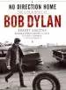 Audiobook No Direction Home: The Life and Music of bob Dylan author Robert Shelton