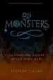 Audiobook On Monsters: An Unnatural History of our Worst Fears author Stephen T. Asma
