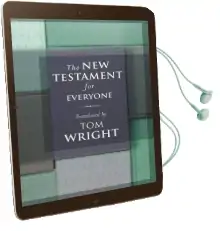 The new Testament for Everyone Audiobook download free by Tom Wright