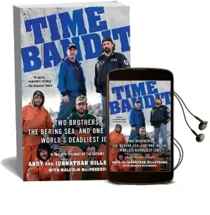 Time Bandit: Two Brothers, the Bering Sea, and one of the World'S Deadliest Jobs Audiobook download free by Andy Hillstrand
