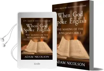 When god Spoke English: The Making of the King James Bible Audiobook download free by Adam Nicolson