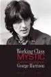 Audiobook Working Class Mystic: A Spiritual Biography of George Harrison author Gary Tillery