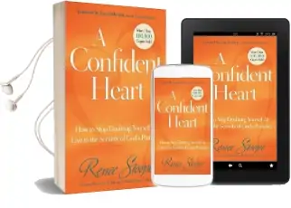 A Confident Heart: How to Stop Doubting Yourself & Live in the Security of God'S Promises Audiobook download free by Renee Swope