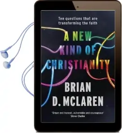A new Kind of Christianity: Ten Questions That are Transforming the Faith Audiobook download free by Brian D. Mclaren